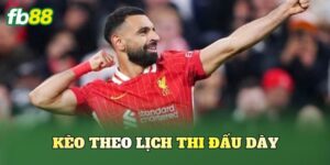 Kèo Theo Lịch Thi Đấu Dày