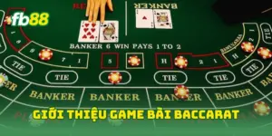 Giới thiệu game bài baccarat