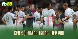 Kèo Đội Thắng Trong Hiệp Phụ