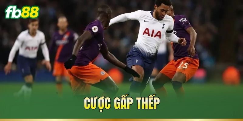 Cược Gấp Thếp
